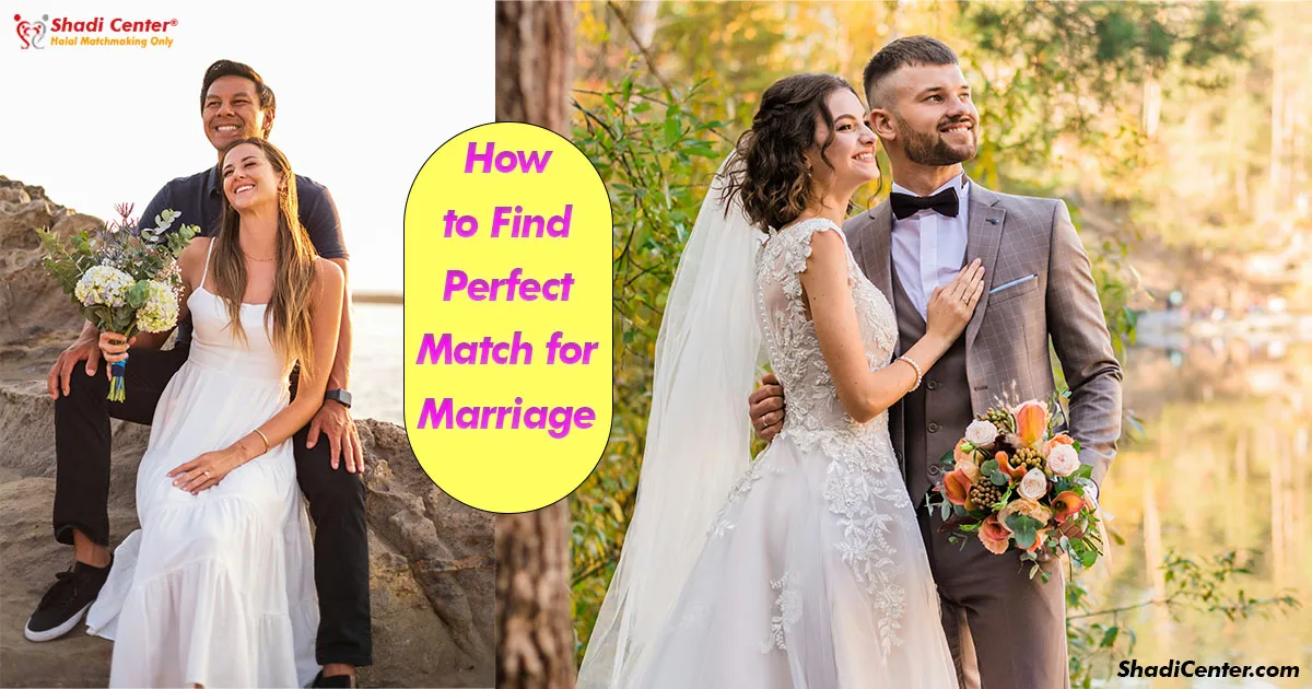 How-to-Find-Perfect-Match-for-Marriage